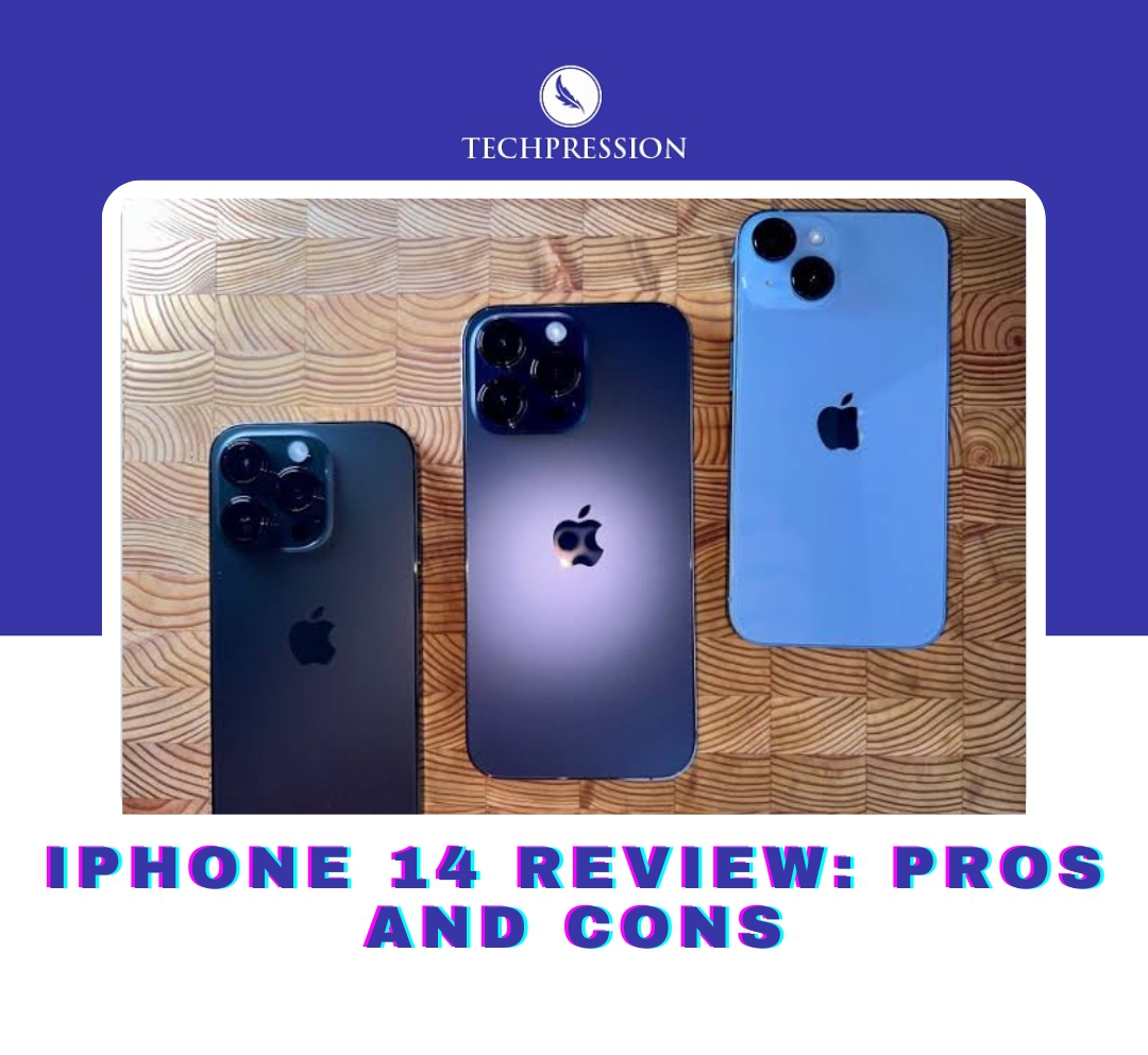 iPhone 14 Review: Pros And Cons