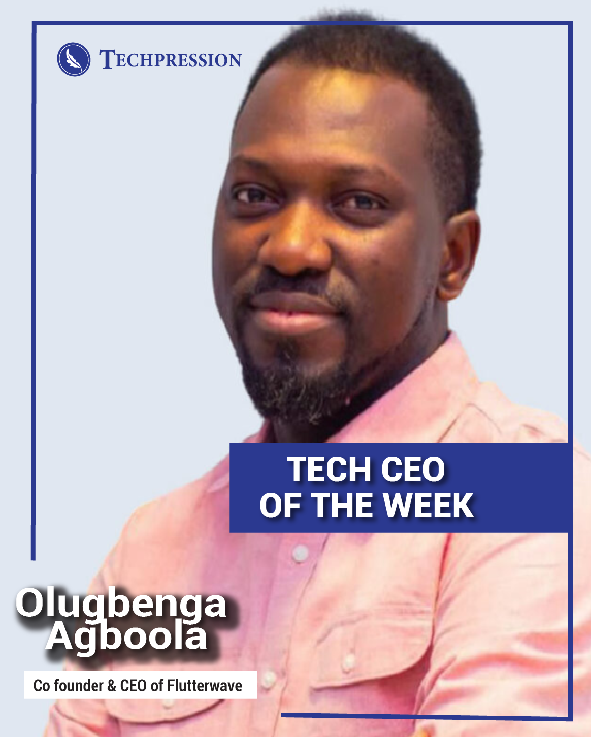 Tech CEO of the week: Olugbenga Agboola