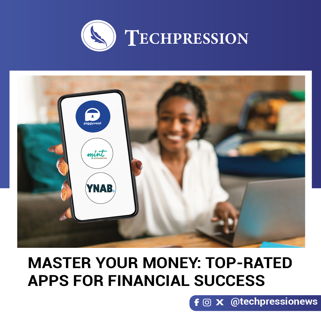 Master your money: Top-rated apps for financial success