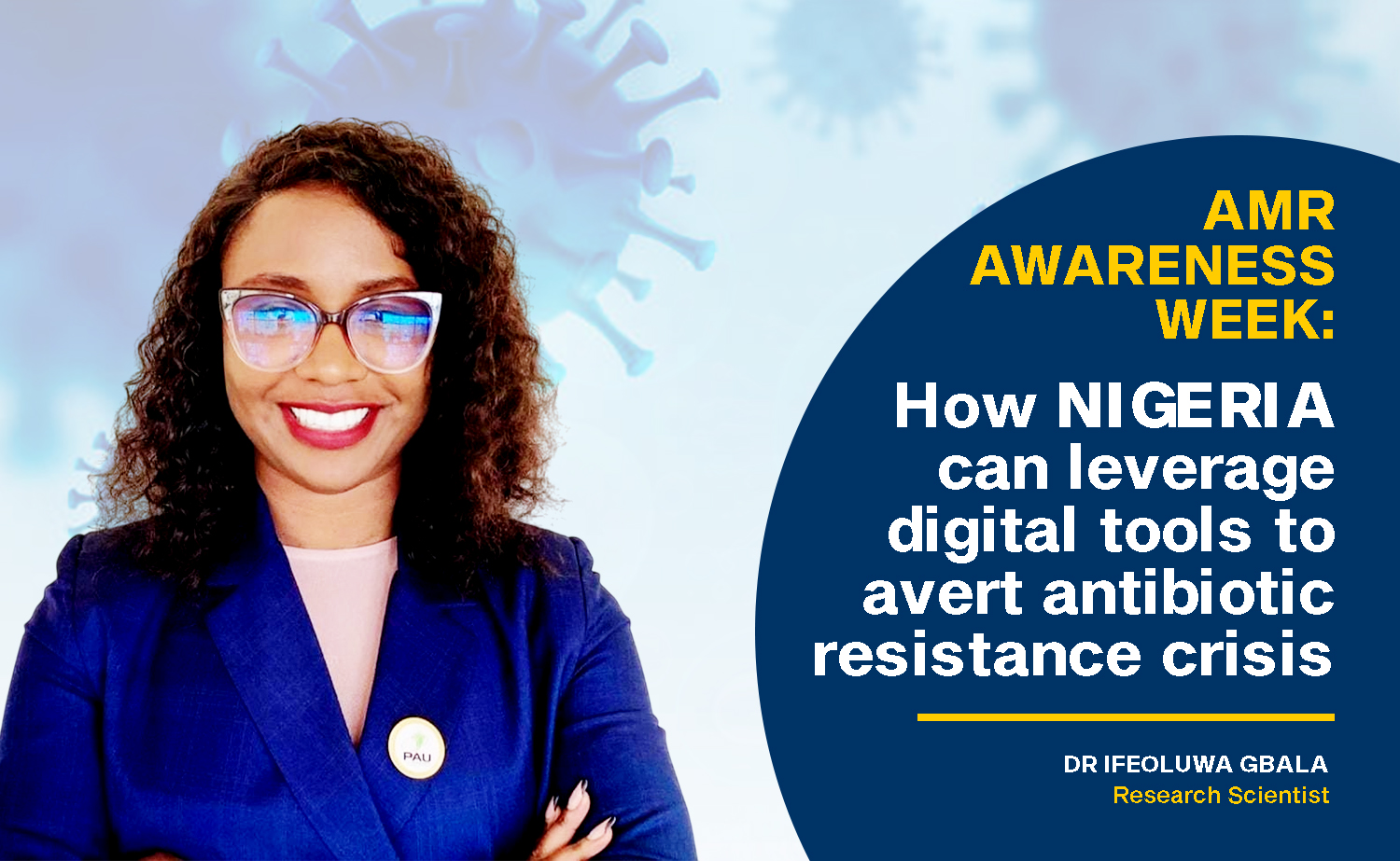 How Nigeria can leverage digital tools to avert antibiotic resistance crisis: Dr Gbala