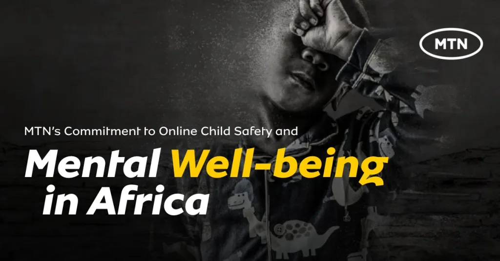 MTN’s child safety campaign addresses online harassment and exploitation in Africa