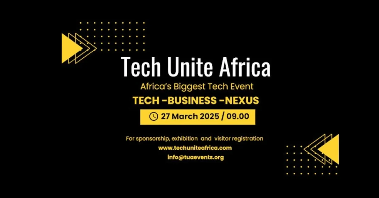 Tech Unite Africa 2025: Call for attendees, sponsors as startups compete for $1 million 